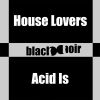 Download track Acid Is (Original Mix)