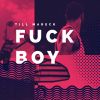 Download track Fuck Boy