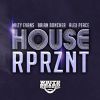 Download track HOUSE RPRZNT