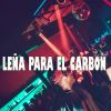 Download track Leña Para El Carbón