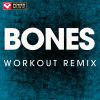 Download track Bones (Extended Workout Remix)