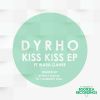 Download track Kiss Kiss (Dyrho Vocal Mix)