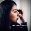 Download track The Question If