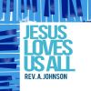 Download track Jesus Loves Us All