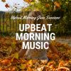 Download track Upbeat Morning Jazz Sessions