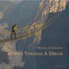 Download track Moving Towards A Dream