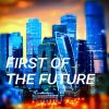 Download track First Of The Future