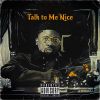 Download track Talk To Me Nice