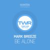 Download track Be Alone (Original Mix)