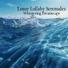 Download track Lunar Lullaby Serenades