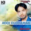 Download track Addi Di Dhamak