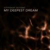 Download track My Deepest Dream