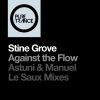 Download track Against The Flow (Astuni & Manuel Le Saux Extended Re Lift Dub)