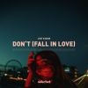 Download track Don't (Fall In Love) (Extended)