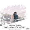 Download track The Hope Of Love (SounEmot Intro Mashup)