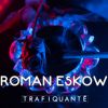 Download track Trafiquantë