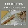 Download track Lockdown 7 Tempo Lentissimo