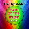 Download track Turn On The Music 2020 (Double F. Remix)