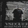 Download track Vsecuela - Bebiendo Drama 2009 - Tus Detalles Tontos