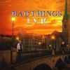 Download track Badthings