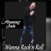 Download track Wanna Rock'n Roll