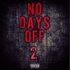 Download track NO DAYS OFF 2