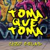 Download track Toma Que Toma (Shorty Remix)