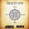 Download track Hold On (Axero Remix)