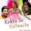 Download track Kekra Se Dalwailu