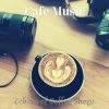 Download track Delightful Cozy Cafes