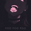 Download track POO POO POO (ULTRA Slowed Tik-Tok Remix)