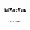 Download track Iliad Warms Wanna