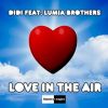 Download track Love In The Air (Radio Edit)