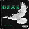 Download track Never Losin' (Intro)