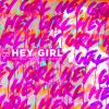 Download track Hey Girl (Instrumental)