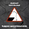 Download track Fn Pig (Ov) (Spencer Brown Remix)