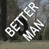 Download track Better Man - Tribute To Little Big Town (Instrumental Version)