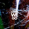 Download track Where We Go