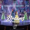 Download track Dreams & The City