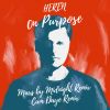 Download track On Purpose (Mars By Midnight Remix)