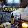 Download track Good 2 Me (Instrumental)