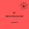 Download track Sudah Melupakanmu