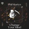 Download track Change Your Mind (Radio Edit)