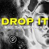 Download track Drop It (Radio Mix)