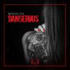 Download track Dangerous (Club Mix)