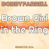 Download track Brown Girl In The Ring (Sped Up, Remaster 2024)