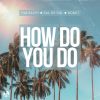 Download track How Do You Do