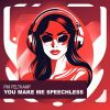 Download track You Make Me Speechless (Extended Mix)