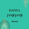 Download track Hanya Janji Janji