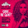 Download track Shhh... Be Quiet (Maxwell Mart'n Dub Remix)